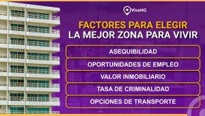 7 FACTORES PARA ELEGIR LA MEJOR ZONA PARA VIVIR